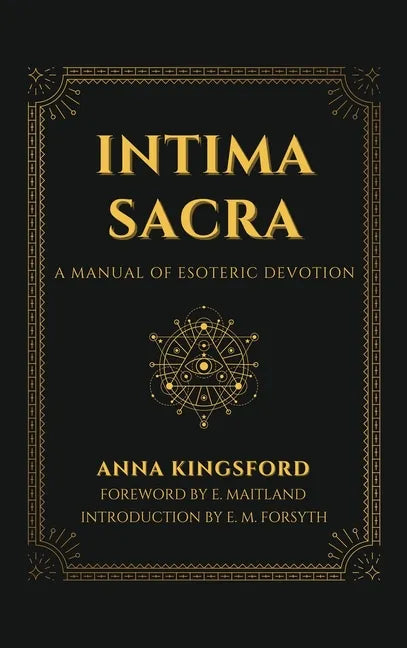 Intima Sacra: A manual of Esoteric Devotion - Hardcover