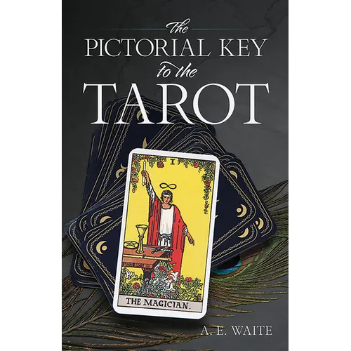 The Pictorial Key to the Tarot