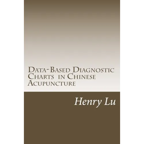 Data-Based Diagnostic Charts in Chinese Acupuncture