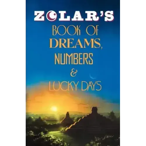 Zolar's Book of Dreams, Numbers, and Lucky Days