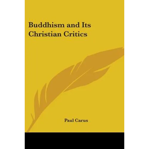 Buddhism and Its Christian Critics