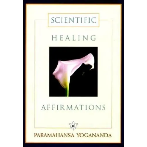 Scientific Healing Affirmations