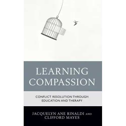 Learning Compassion: Conflict Resolution through Education and Therapy