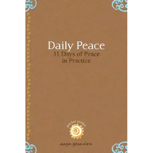 Daily Peace: 31 Days of Peace in Practice