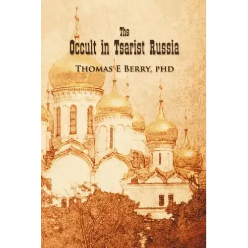The Occult in Tsarist Russia