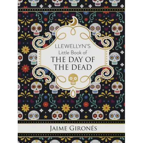 Llewellyn's Little Book of the Day of the Dead