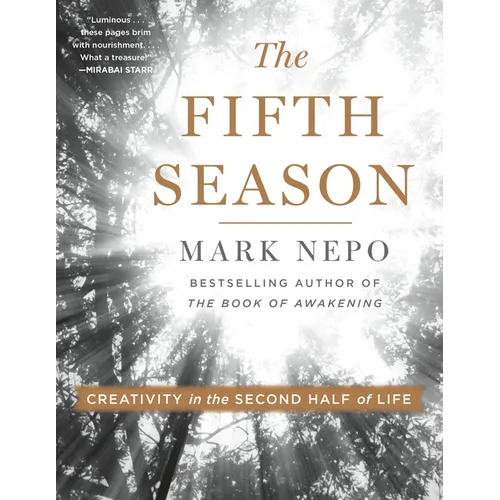 The Fifth Season: Creativity in the Second Half of Life