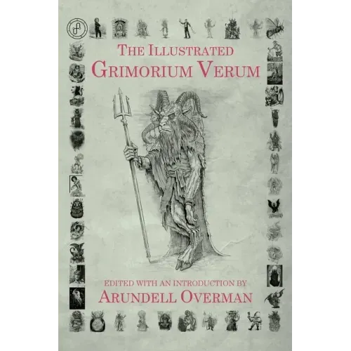 The Illustrated Grimorium Verum