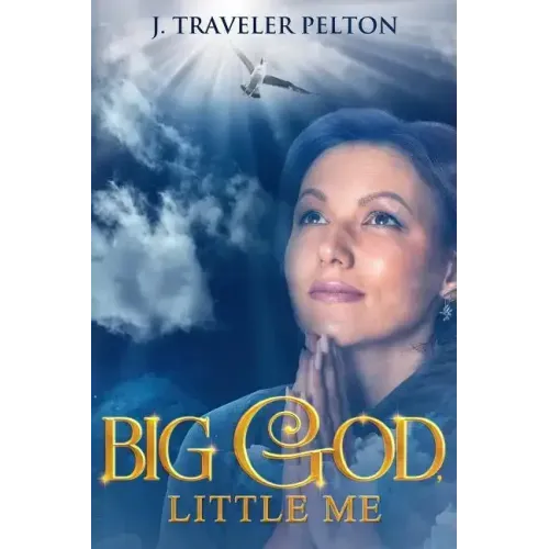 Big God, Little Me