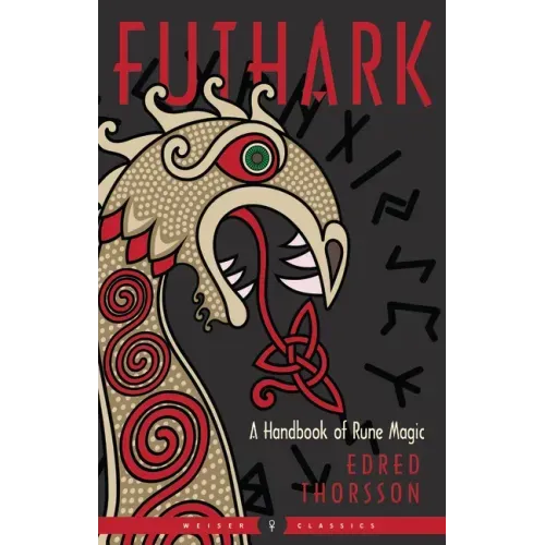 Futhark: A Handbook of Rune Magic, New Edition