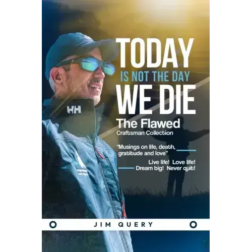 Today is NOT the Day We Die