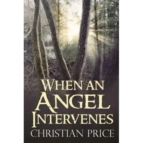 When an Angel Intervenes