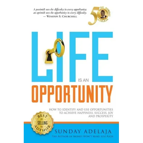 Life Is An Opportunity