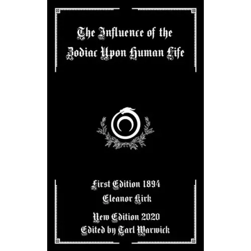 The Influence of the Zodiac Upon Human Life