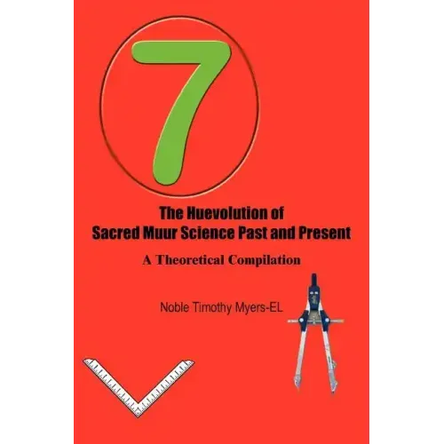 The Huevolution of Sacred Muur Science Past and Present: A Theoretical Compilation
