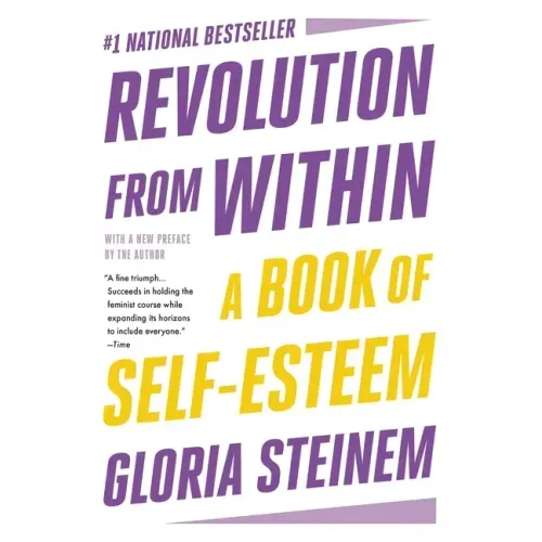 Revolution from Within: A Book of Self-Esteem