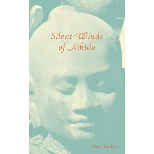 Silent Winds of Aikido