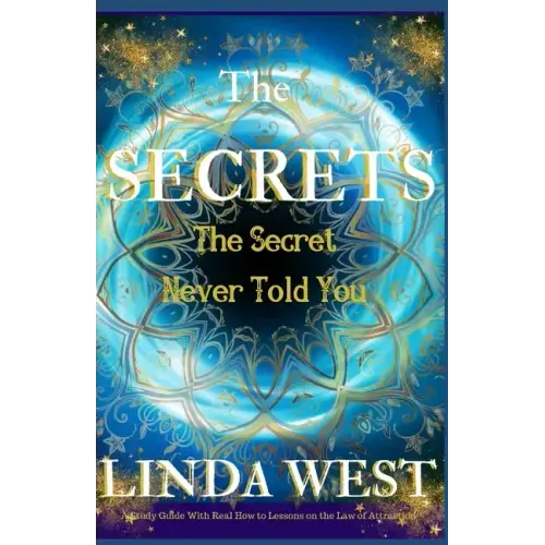 Secrets The Secret Never Told You
