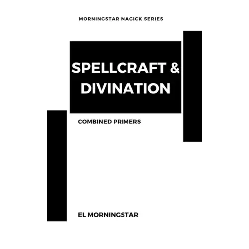 Spellcraft & Divination: Two Primers