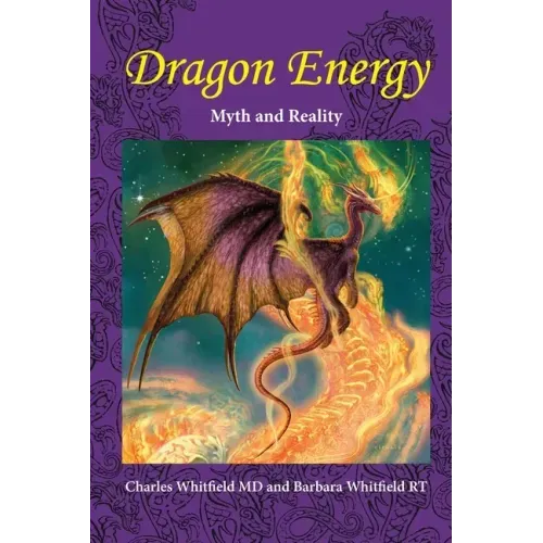 Dragon Energy: Myth and Reality