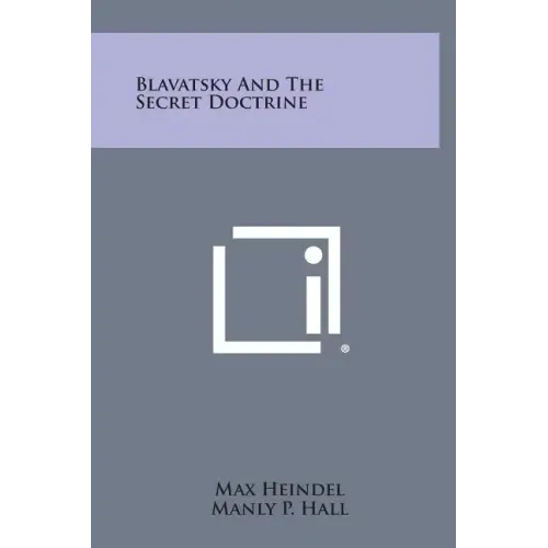 Blavatsky and the Secret Doctrine
