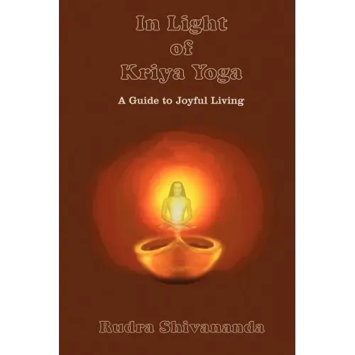 In Light of Kriya Yoga