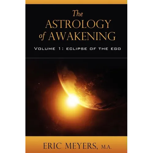 The Astrology of Awakening