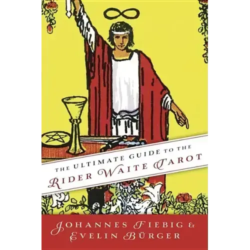 The Ultimate Guide to the Rider Waite Tarot