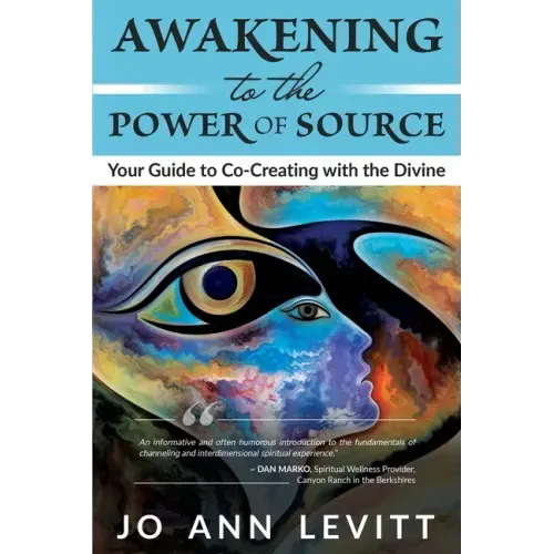 Awakening to the Power of Source: Your Guide to Co-Creating with the Divine