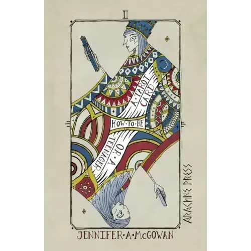 How to be a Tarot Card (or a Teenager)