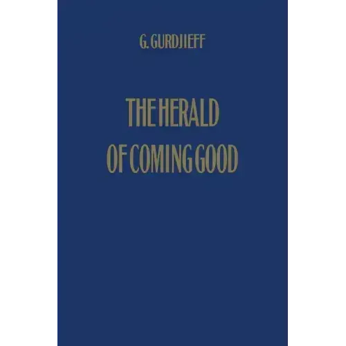 The Herald of Coming Good: First Appeal to Contemporary Humanity