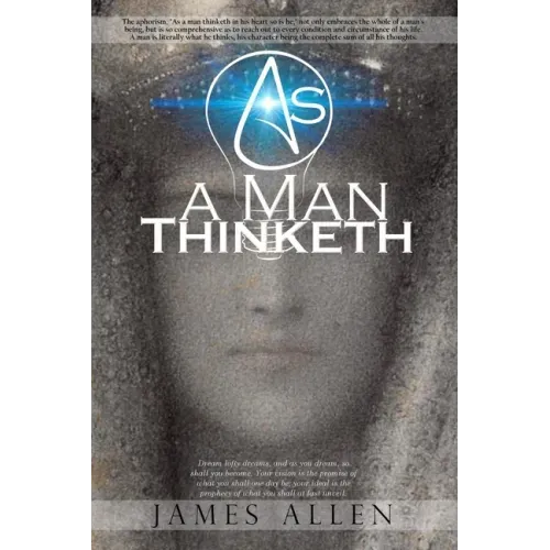 As a Man Thinketh