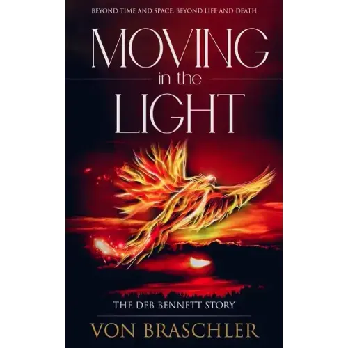 Moving in the Light: The Deb Bennett Story