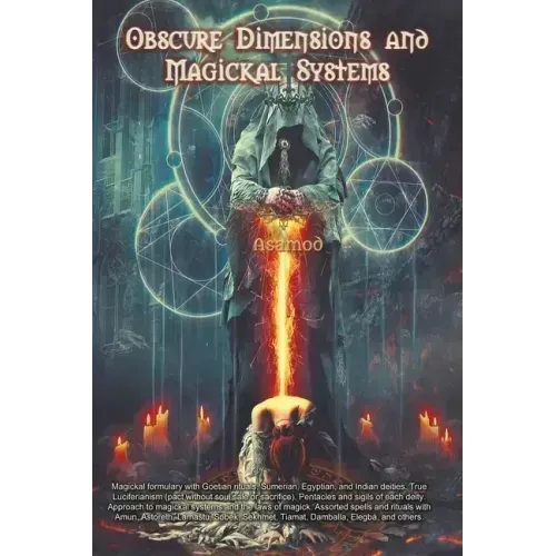 Obscure Dimensions and Magickal Systems