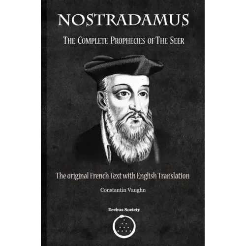 Nostradamus: The Complete Prophecies of the Seer