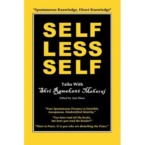 Selfless Self: Talks with Shri Ramakant Maharaj