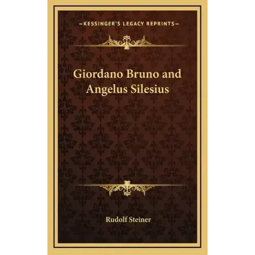 Giordano Bruno and Angelus Silesius