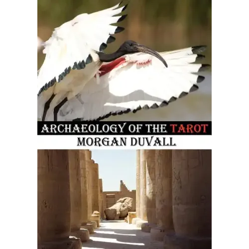 Archaeology of the Tarot