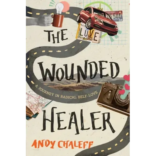 The Wounded Healer: A Journey in Radical Self-Love