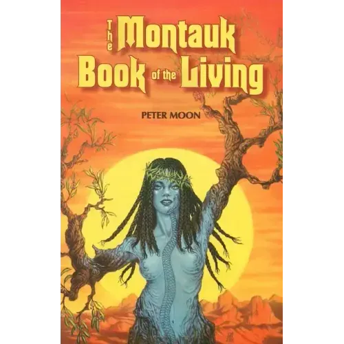 The Montauk Book of the Living