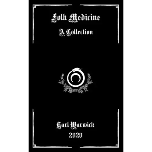 Folk Medicine: A Collection