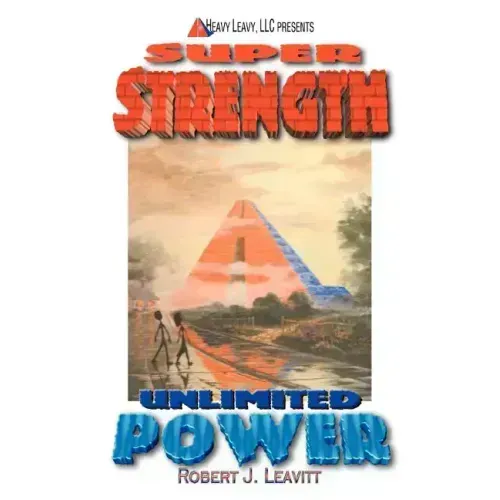 Super Strength/Unlimited Power