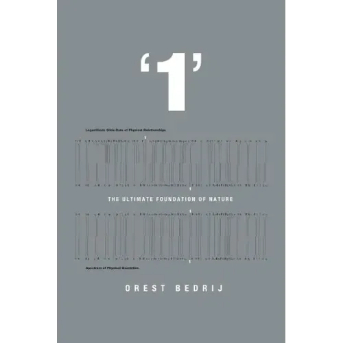 '1': The Ultimate Foundation of Nature