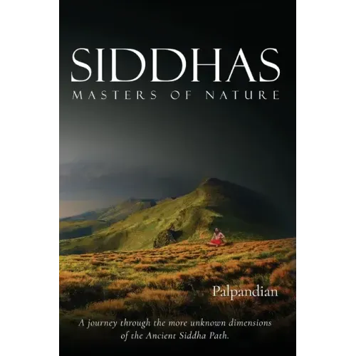 Siddhas: Masters of Nature