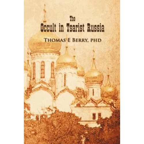 The Occult in Tsarist Russia