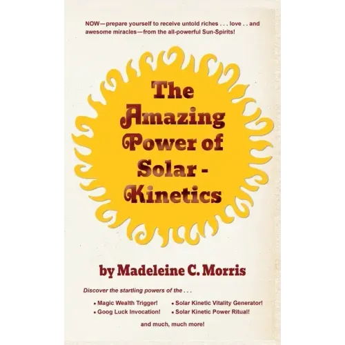 The Amazing Power of Solar-Kinetics