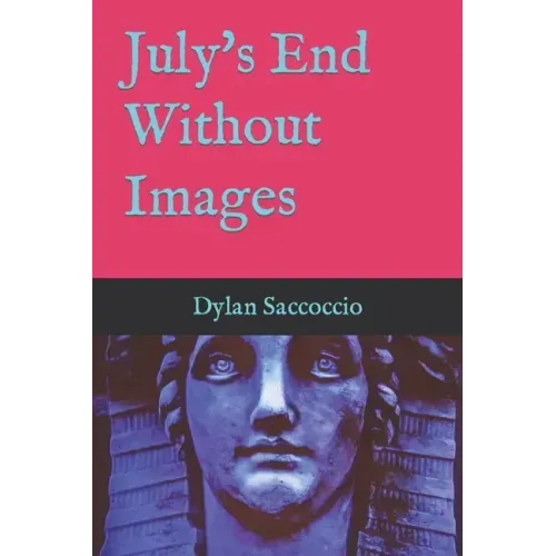July's End Without Images
