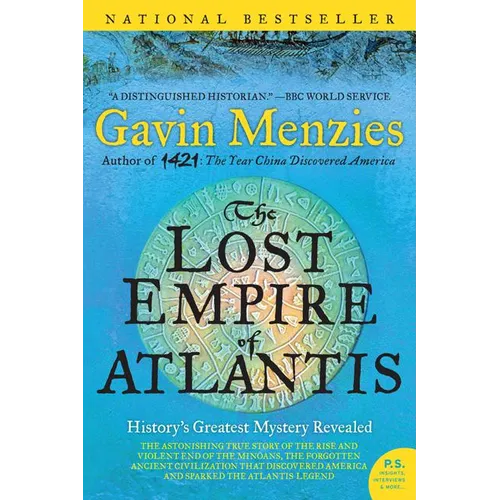 The Lost Empire of Atlantis: History's Greatest Mystery Revealed