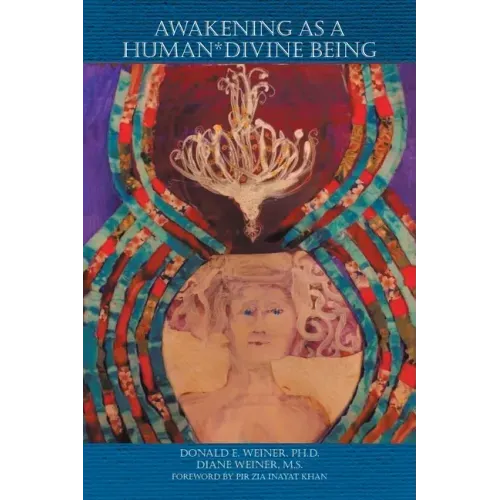 Awakening as a Human*Divine Being