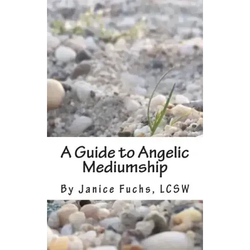 A Guide to Angelic Mediumship